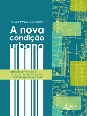 cover image of A Nova Condição Urbana